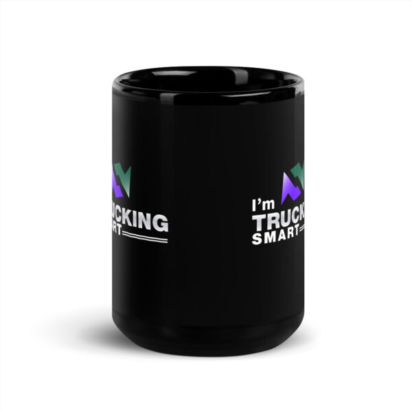 "I'm Trucking Smart" 15oz Black Glossy Mug - Image 3