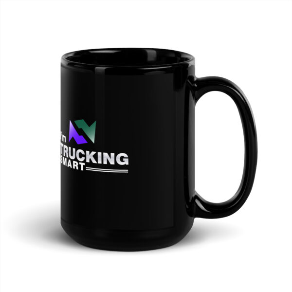 "I'm Trucking Smart" 15oz Black Glossy Mug